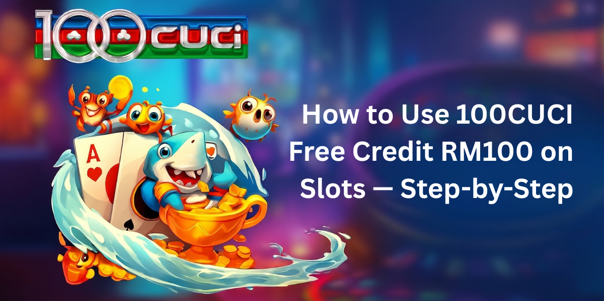 100CUCI Free Credit RM100